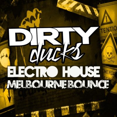 Electro House & Melbourne Bounce