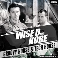 Wise D and Kobe Groovy and Tech House