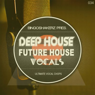 Deep House & Future House Vocals