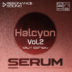 Halcyon Vol 2 for Serum