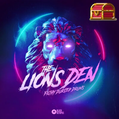 The Lion's Den - Filthy Dubstep Drums