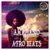 Amapiano & Afro Beats